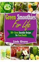 Green Smoothies For Life