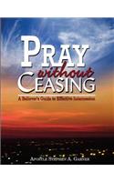 Pray Without Ceasing