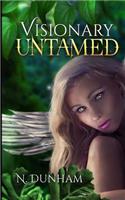 Visionary Untamed