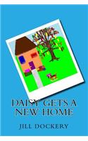 Daisy Gets a New Home: (English)
