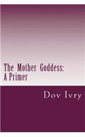 The Mother Goddess