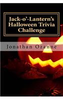 Jack-o'-Lantern's Halloween Trivia Challenge: More than 60 questions and answers about one of America's favorite holidays(English)