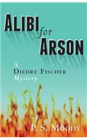 Alibi for Arson