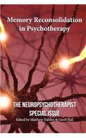 Memory Reconsolidation in Psychotherapy