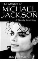 The Afterlife of Michael Jackson