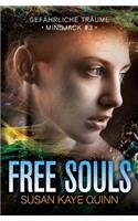 Free Souls - Gefährliche Träume (Mindjack #3)