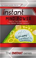Instant Mind Power