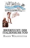 Bikerzucht