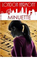 London Harmony: Minuette