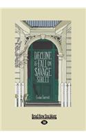 Decline and Fall on Savage Street