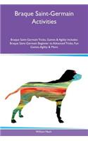 Braque Saint-Germain Activities Braque Saint-Germain Tricks, Games & Agility Includes