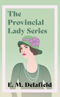 Provincial Lady Series;Diary of a Provincial Lady, The Provincial Lady Goes Further, The Provincial Lady in America & The Provincial Lady in Wartime