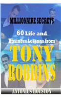 Tony Robbins: Top 60 Life and Business Lessons from Tony Robbins