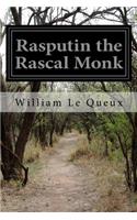 Rasputin the Rascal Monk