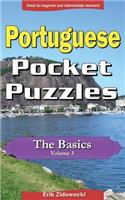 Portuguese Pocket Puzzles - The Basics - Volume 3: A collection of puzzles and quizzes to aid your language learning