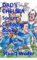 DAD'S CHELSEA Soccer Cartoons Book and Other Sporting, Celebrity Cartoons