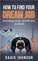 How to Find Your Dream Job