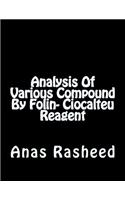 Analysis of Various Compound by Folin- Ciocalteu Reagent