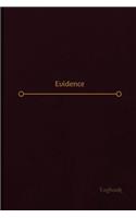 Evidence Log (Logbook, Journal - 120 pages, 6 x 9 inches)