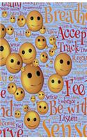 Meditation Emoji Journal Notebook: Smiley Face Emoji, Breathe, Listen, Feel, Accept, Blank Lined Journal & Notebook(Elite Journal)