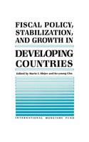 Fiscal Policy, Stabilization, and Growth in Developing Countries