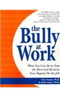 The Bully at Work