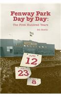 Fenway Park Day by Day