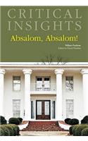 Critical Insights: Absalom, Absalom!