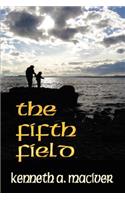 The Fifth Field