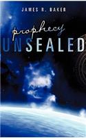 Prophecy Unsealed