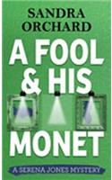A Fool and His Monet