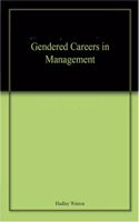 Gendered Careers in Management