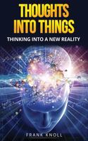 Thoughts into Things