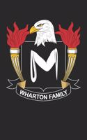 Wharton: Wharton Coat of Arms and Family Crest Notebook Journal (6 x 9 - 100 pages)