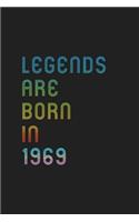 Legends Are Born In 1969 Notebook Birthday Gift: Lined Notebook / Journal Gift, 120 Pages, 6x9, Matte Finish, Soft Cover