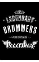 Legendary Drummers are born in December: Blank Lined profession Journal Notebooks Diary as Appreciation, Birthday, Welcome, Farewell, Thank You, Christmas, Graduation gifts. for workers & f