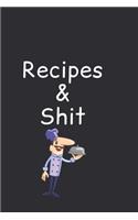 Recipes & Shit