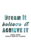 2020-2022 Weekly Monthly Planner Dream It, Believe It, Achieve It: 30 Months Yearly Planner Monthly Calendar, Agenda Schedule Organizer and Appointment NotebookAnd Swear Word Personal Organizer Progress ... List, Tr