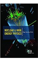 Nuclear & High Energy Physics