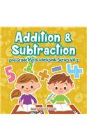 Addition & Subtraction 2nd Grade Math Workbook Series Vol 2