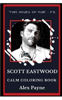 Scott Eastwood Calm Coloring Book