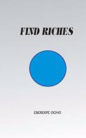 Find Riches