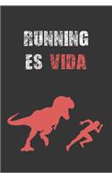 Running Es Vida