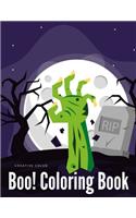 Boo! Coloring Book: The Activity Books for kids ages 4-8 with funny ghost, zombies, little witch in fun and easy collection.(6 Funny Horror)