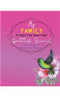 My Family Gratitude Journal - Give Thanks & Blessed with Happiness