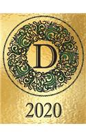 Weekly Planner Initial Monogram "D" January 2020 - December 2020