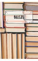Belize: Ruled Travel Diary Notebook or Journey Journal - Lined Trip Pocketbook for Men and Women with Lines