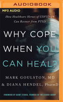 Why Cope When You Can Heal?