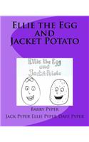Ellie the Egg and Jacket Potato