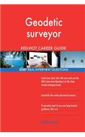 Geodetic surveyor RED-HOT Career Guide; 2587 REAL Interview Questions